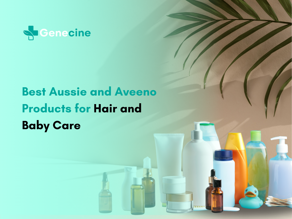 Best Aussie and Aveeno Products for Hair and Baby Care